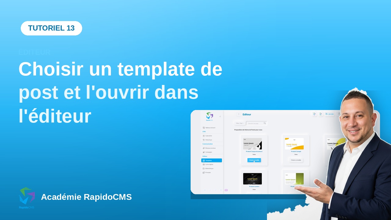 Tutoriel vidéo RapidoCMS — Choisir un template de post et l'ouvrir dans l'éditeur : vignette de la vidéo