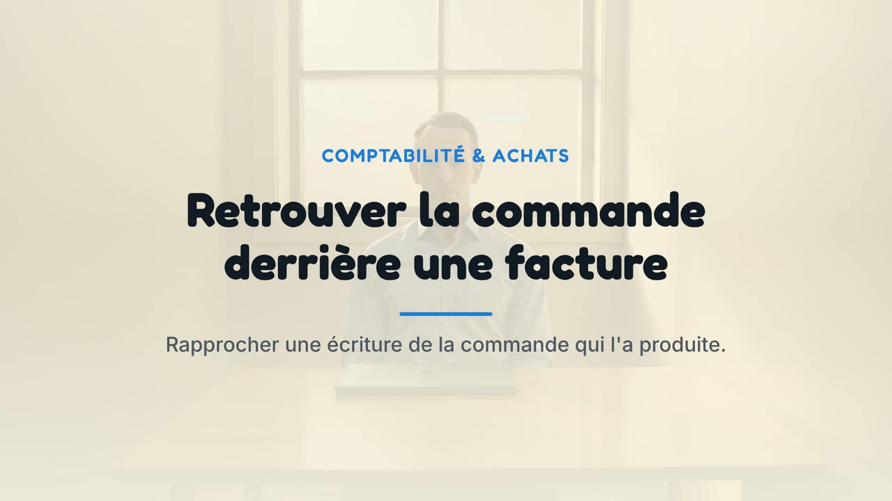 Vignette du tutoriel Retrouver la commande derrière une facture